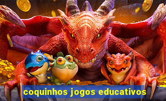 coquinhos jogos educativos